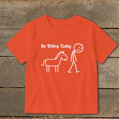 No Riding Today Toddler Tee