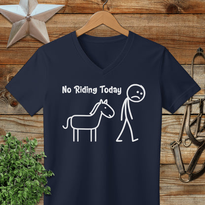 No Riding Today V-neck