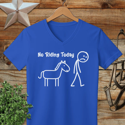 No Riding Today V-neck
