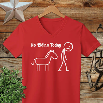 No Riding Today V-neck