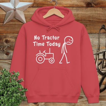 No Tractor Time Today Hoodie