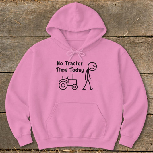 No Tractor Time Today Hoodie - Azalea