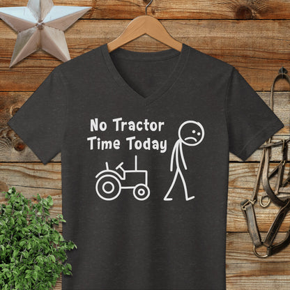No Tractor Time Today V-neck