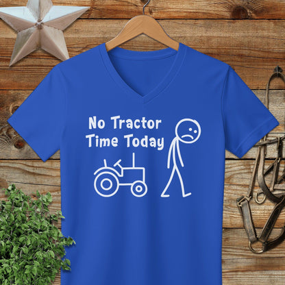 No Tractor Time Today V-neck