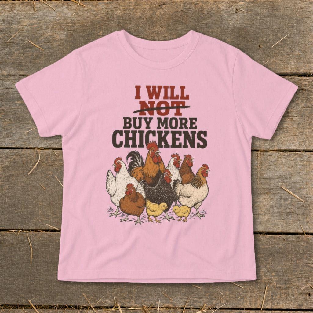 Not Buy More Chickens Infant Tee