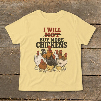 Not Buy More Chickens Infant Tee