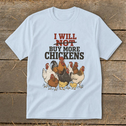 Not Buy More Chickens Youth Tee