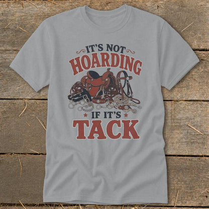 Not Hoarding Tack Classic Tee