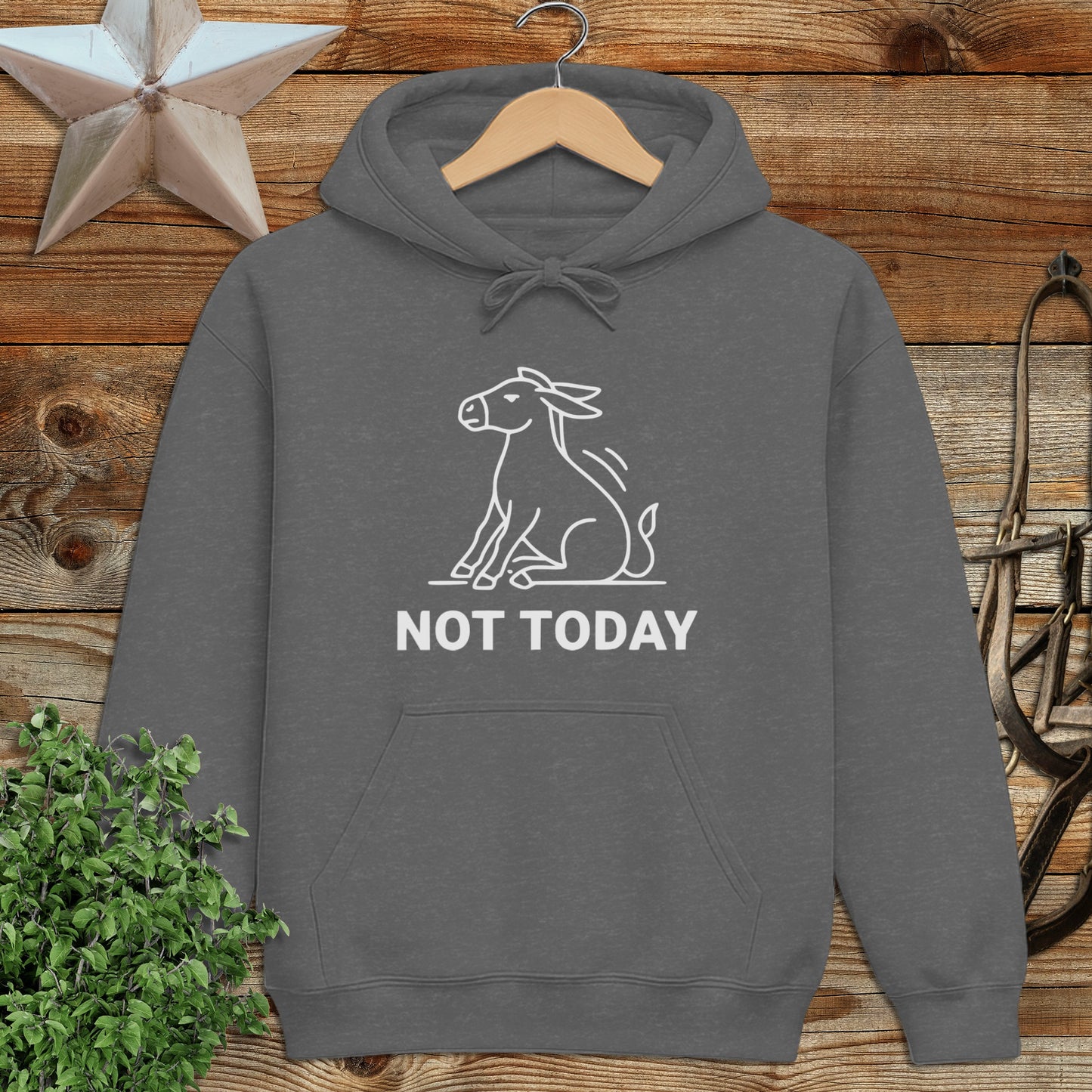 Not Today Hoodie