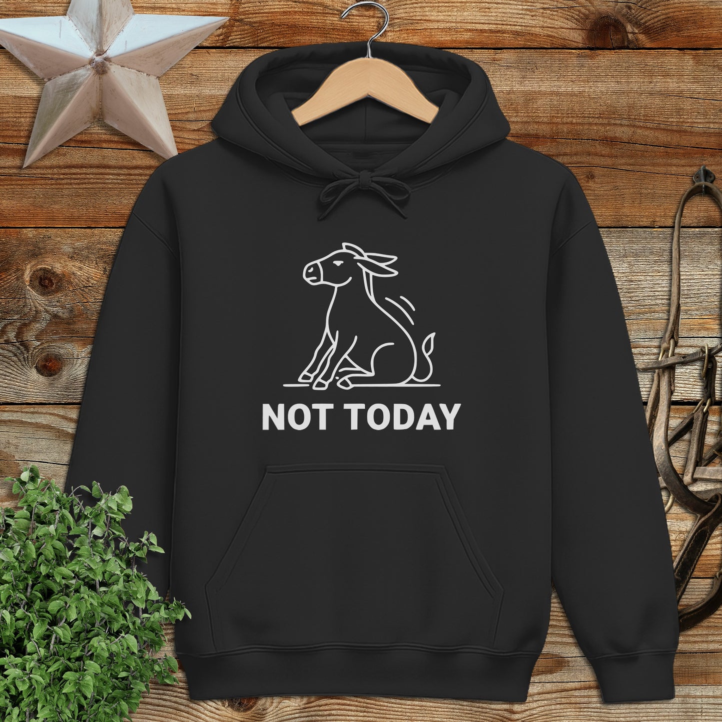 Not Today Hoodie