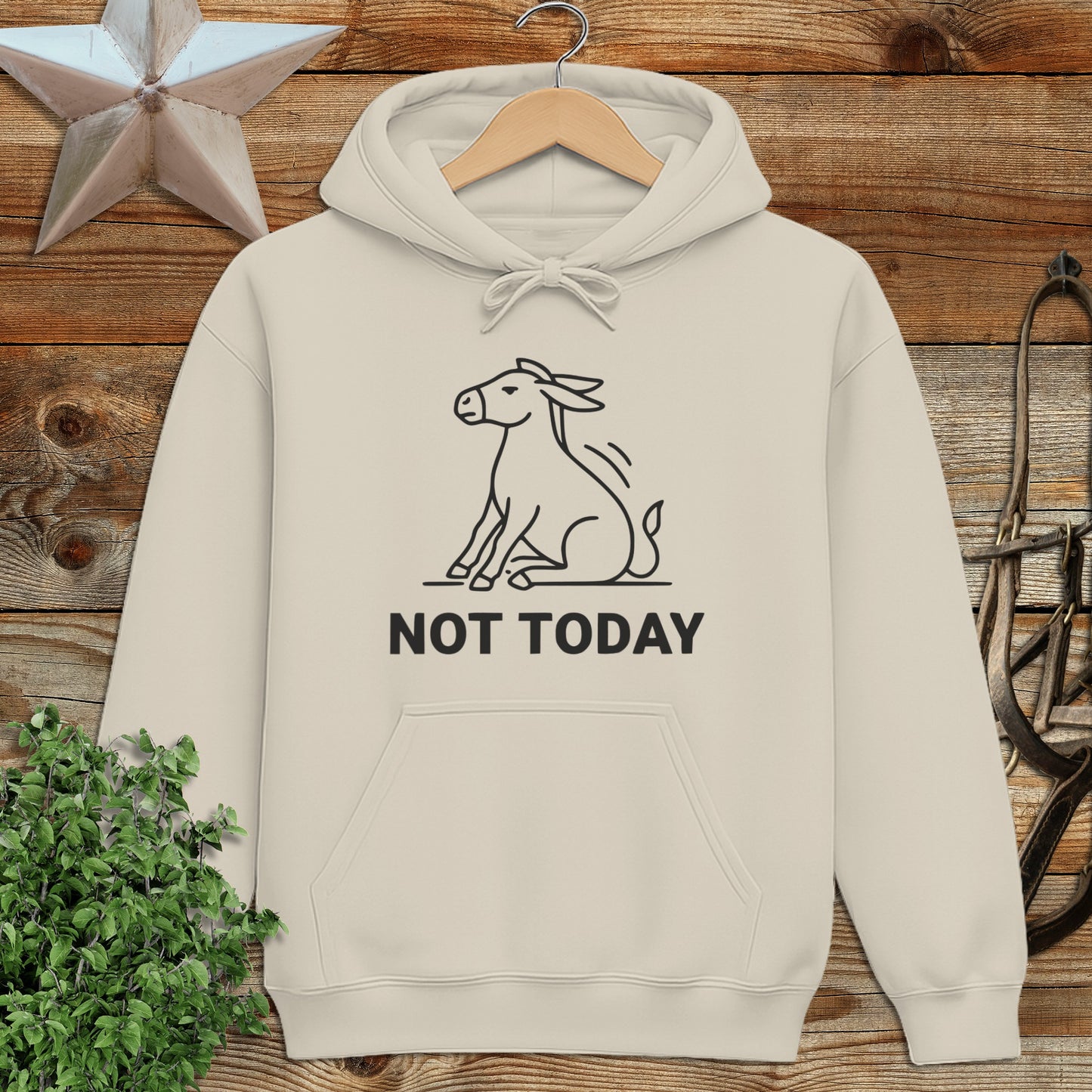 Not Today Hoodie