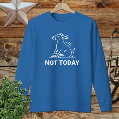 Not Today Long Sleeve Tee