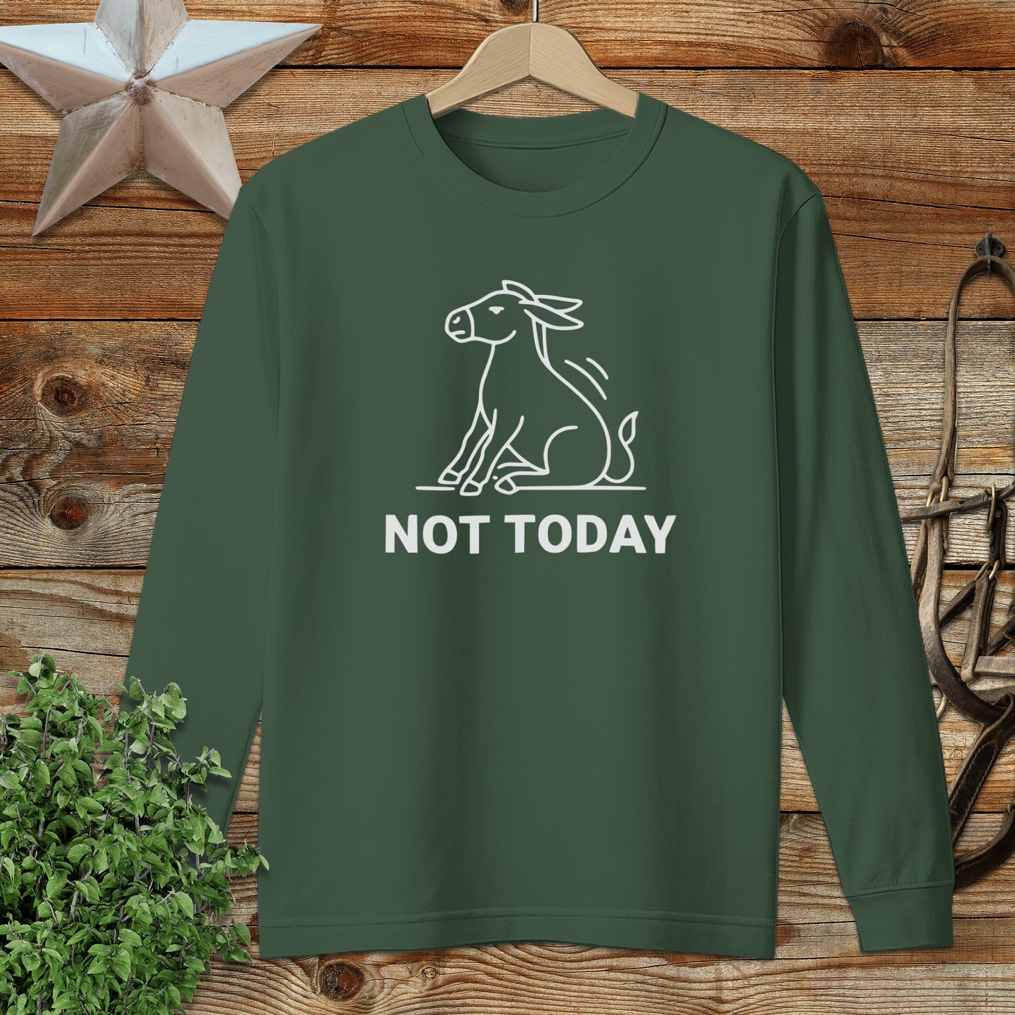 Not Today Long Sleeve Tee