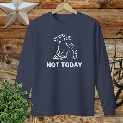 Not Today Long Sleeve Tee