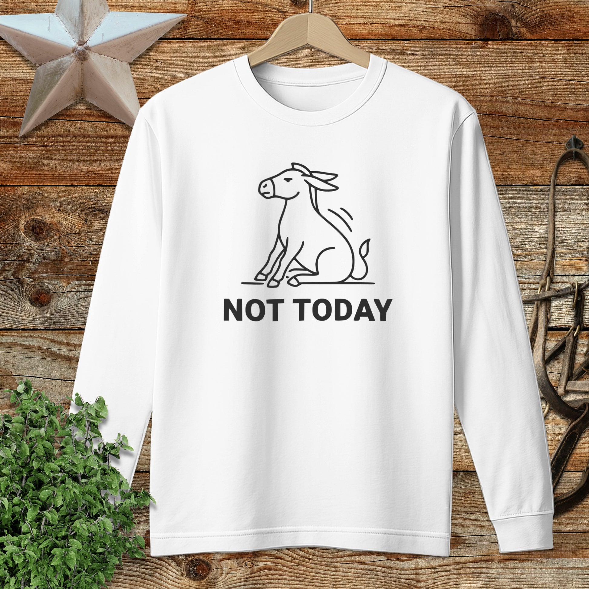 Not Today Long Sleeve Tee