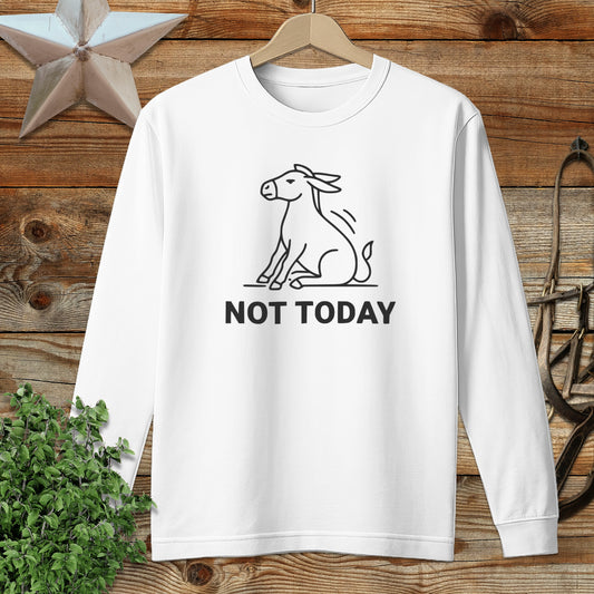 Not Today Long Sleeve Tee