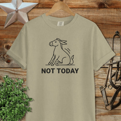 Not Today Signature Tee