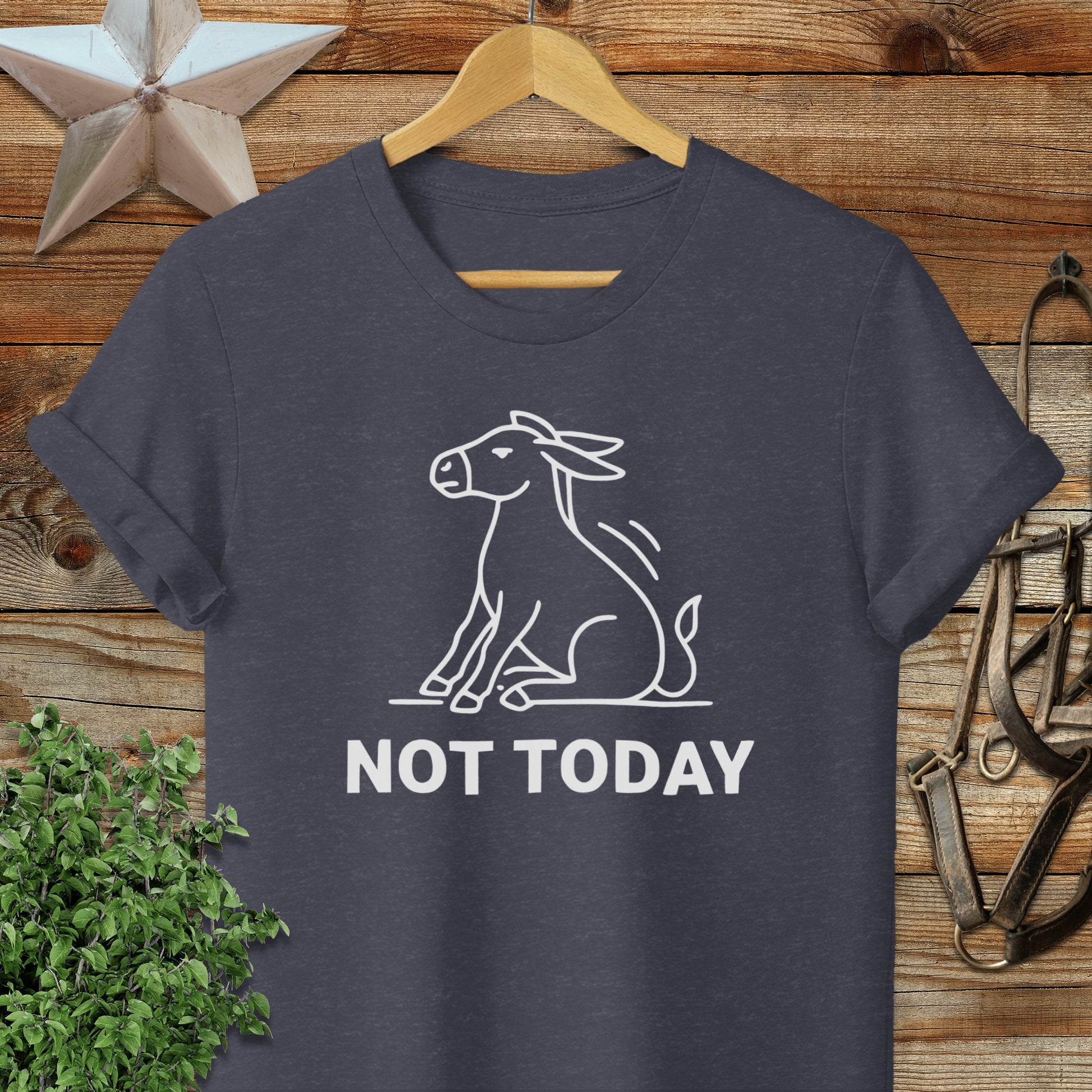 Not Today T-Shirt
