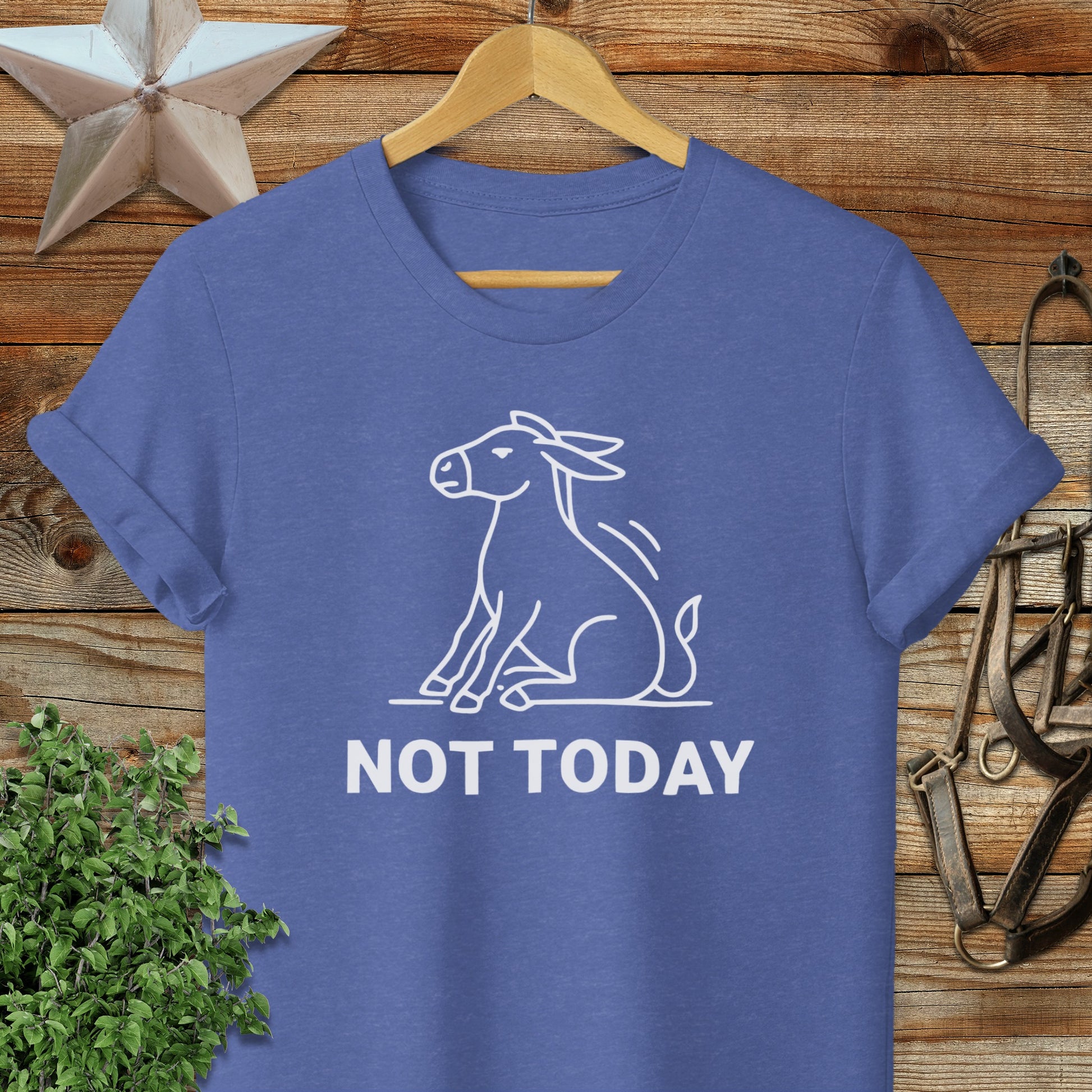 Not Today T-Shirt