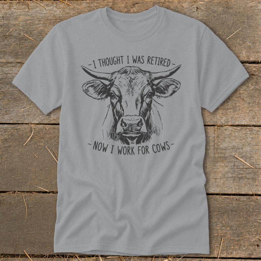 Now I Work for Cows Classic Tee