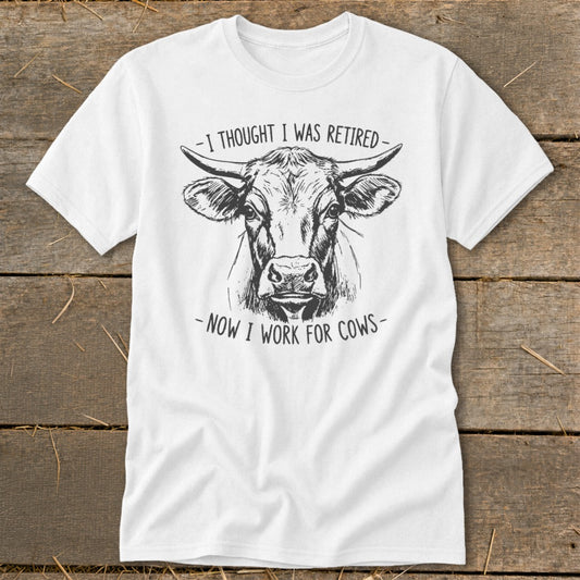 Now I Work for Cows Classic Tee