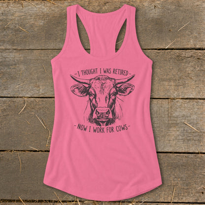 Now I Work for Cows Racerback Tank