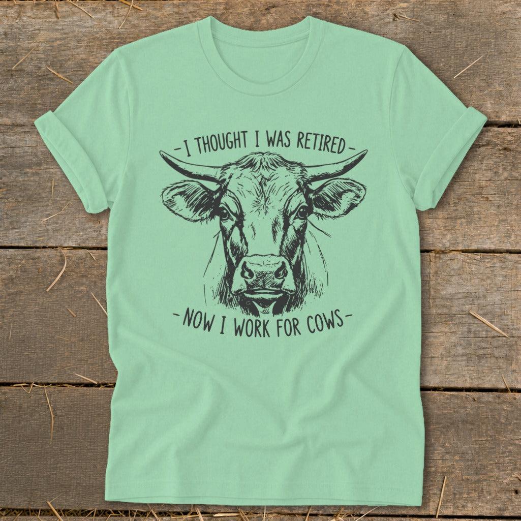 Now I Work for Cows Softstyle Tee