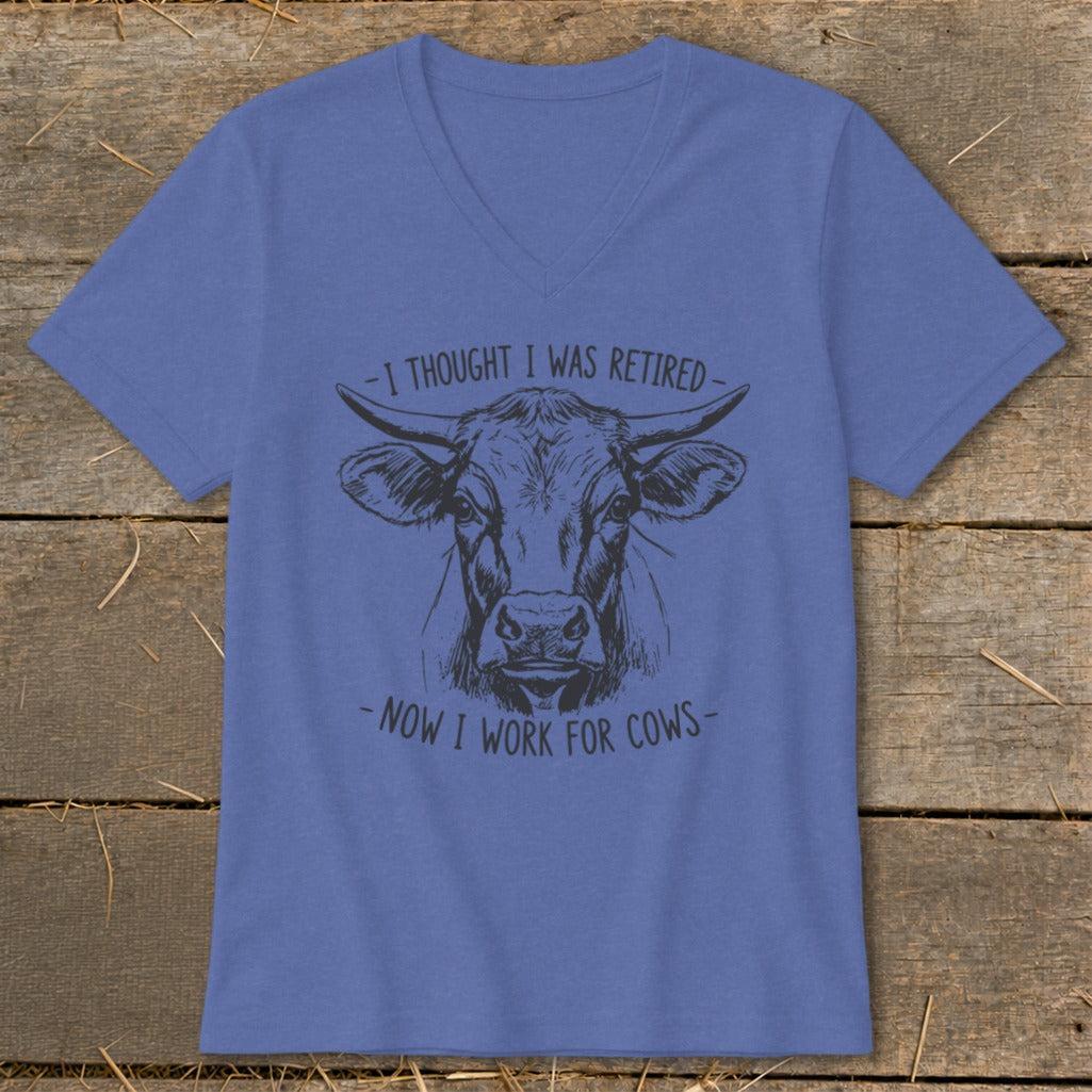 Now I Work for Cows V-neck