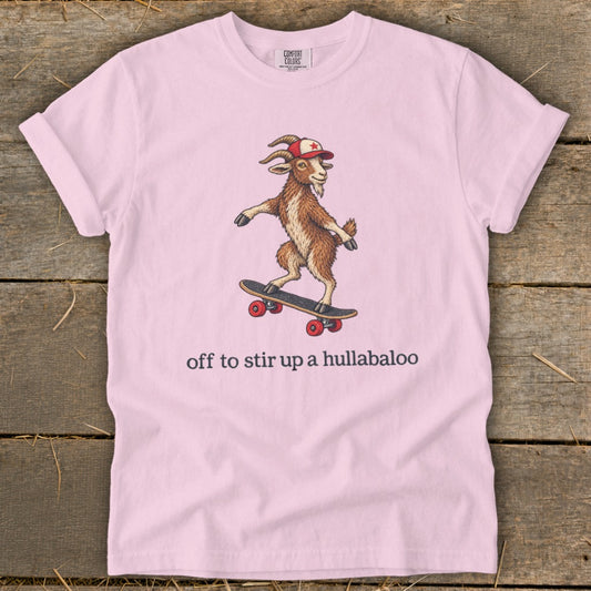 Off To Stir Up a Hullabaloo Signature Tee