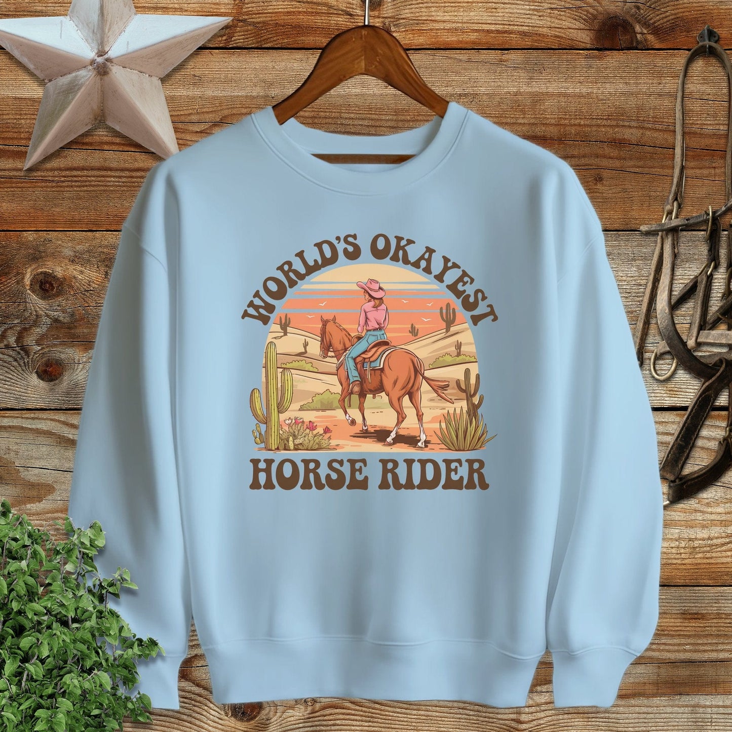 Okayest Horse Rider Sweatshirt