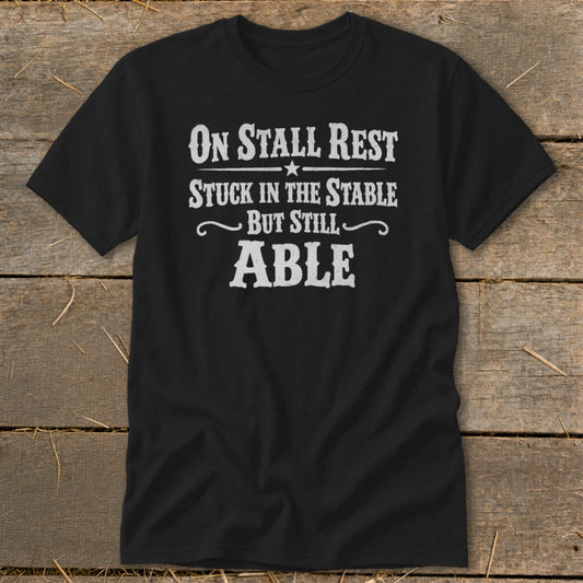 On Stall Rest Classic Tee