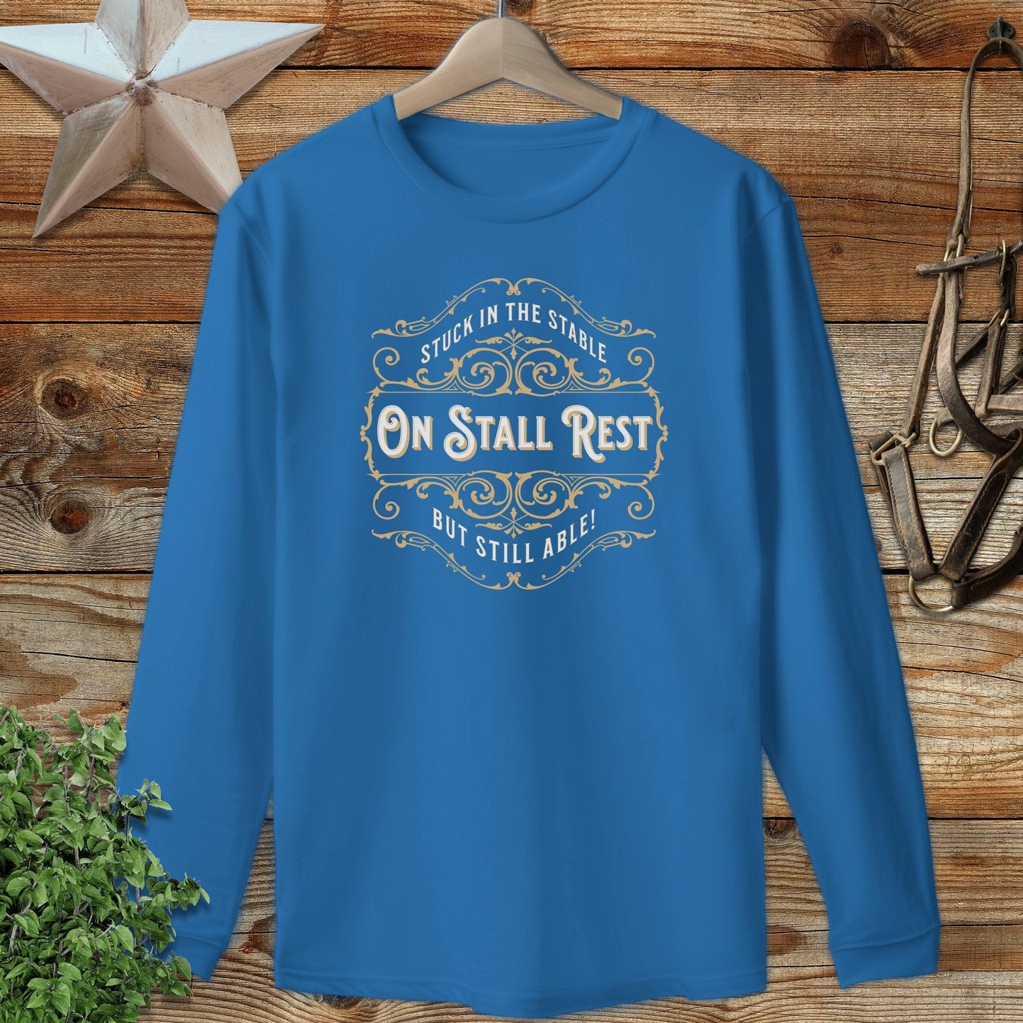 On Stall Rest Long Sleeve Tee