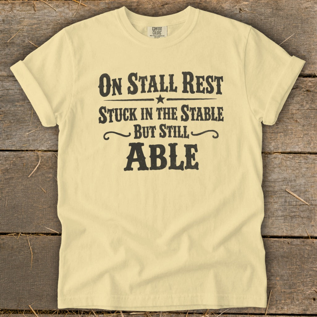 On Stall Rest Signature Tee