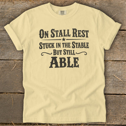On Stall Rest Signature Tee