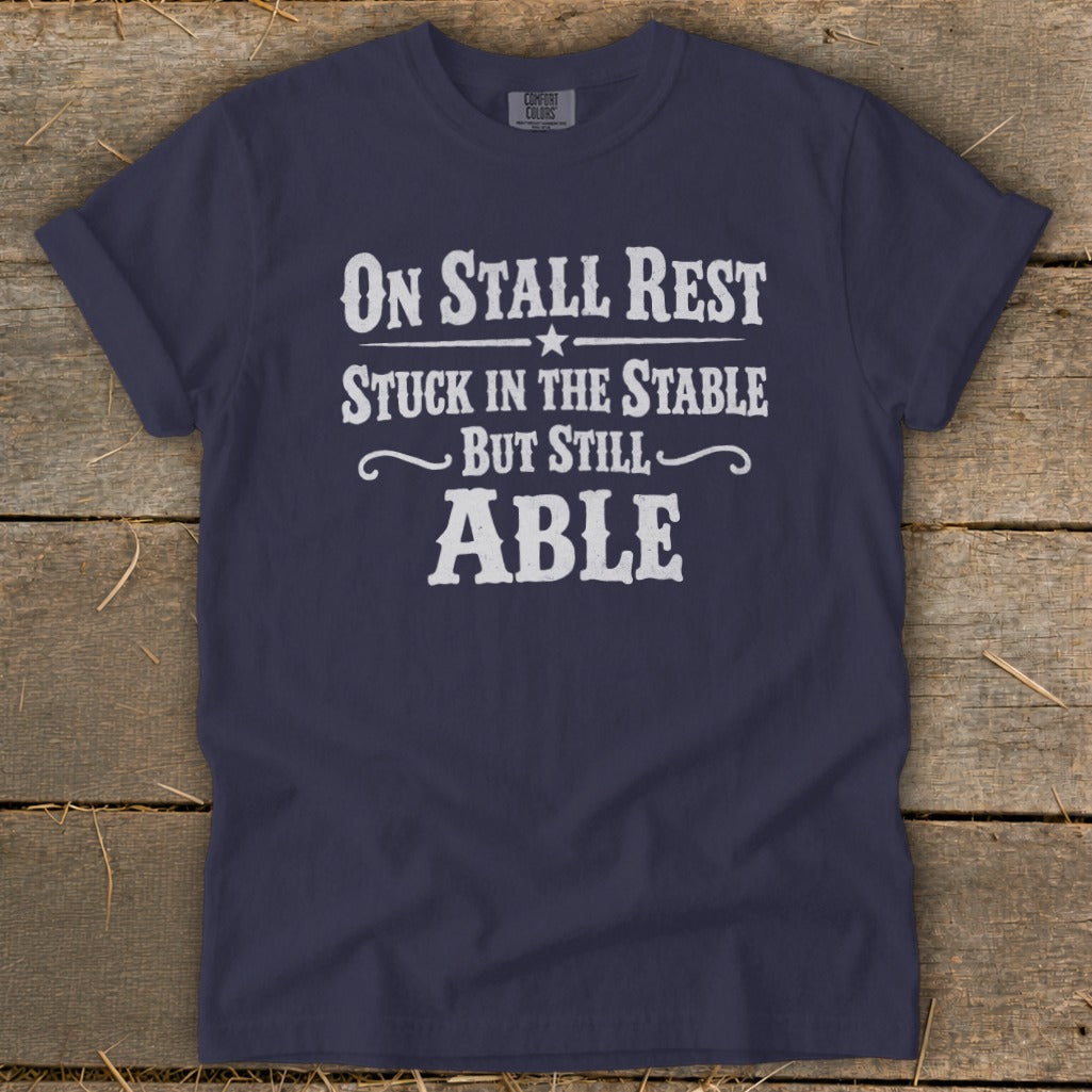 On Stall Rest Signature Tee