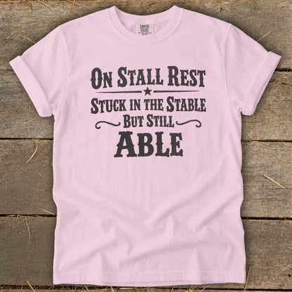 On Stall Rest Signature Tee