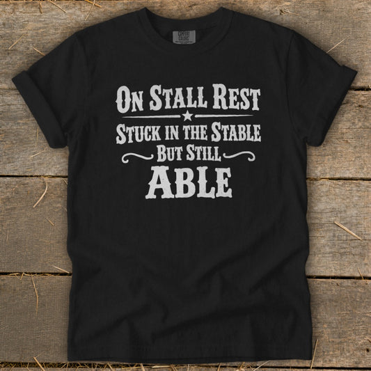 On Stall Rest Signature Tee