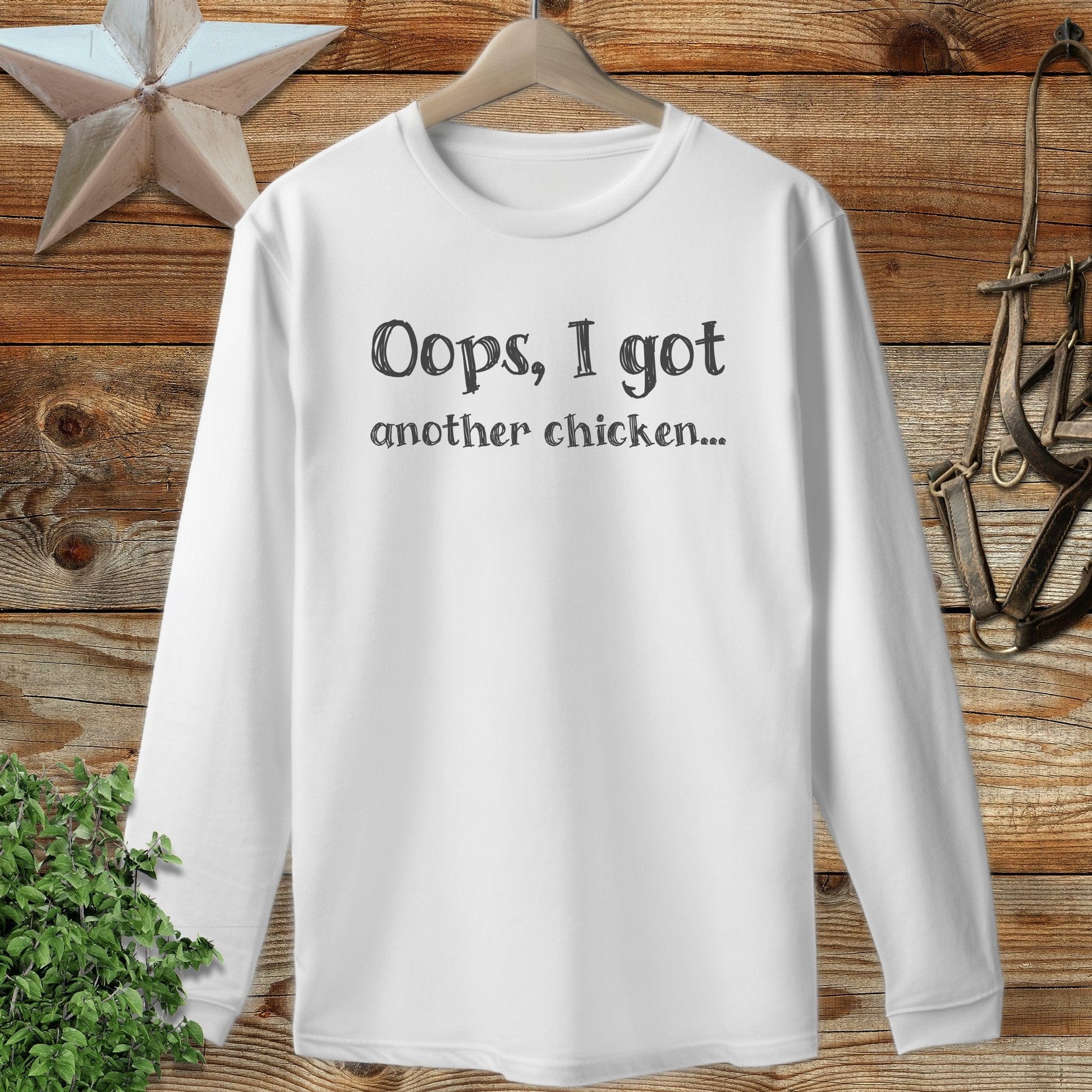Oops Another Chicken Long Sleeve Tee