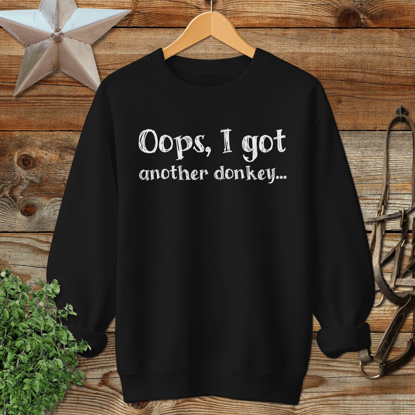 Oops Another Donkey Sweatshirt
