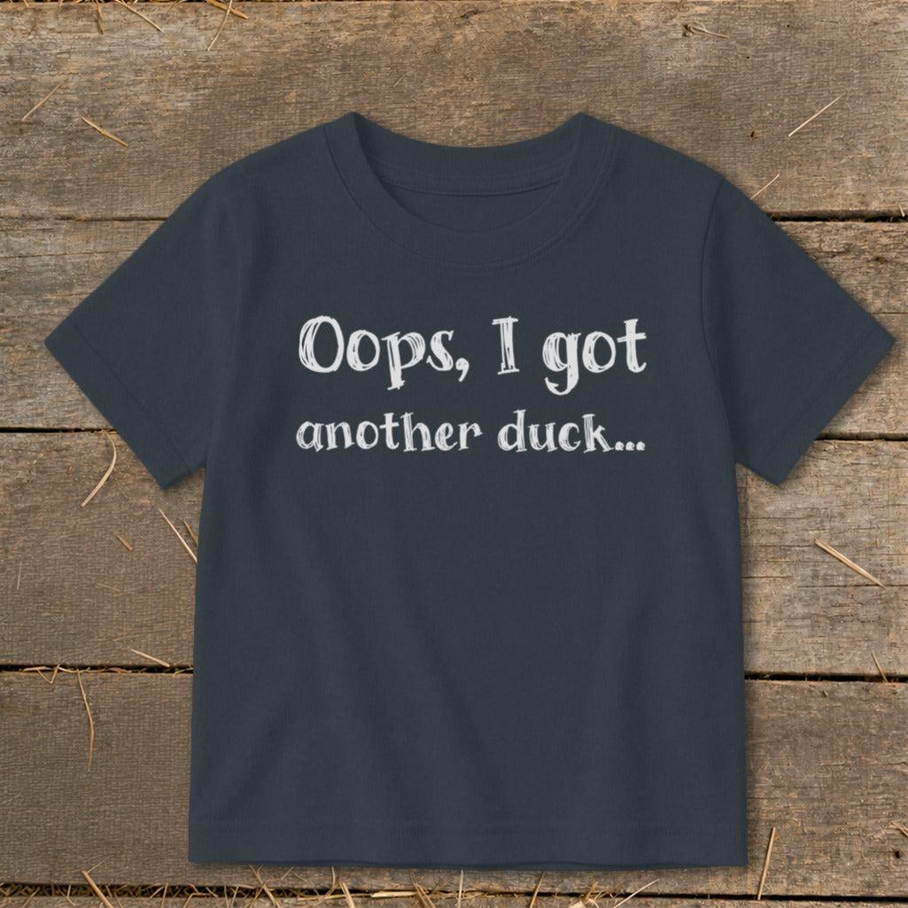 Oops Another Duck Toddler Tee
