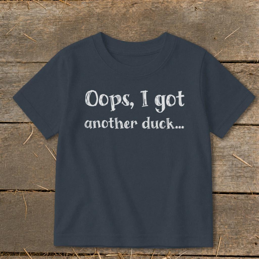 Oops Another Duck Toddler Tee