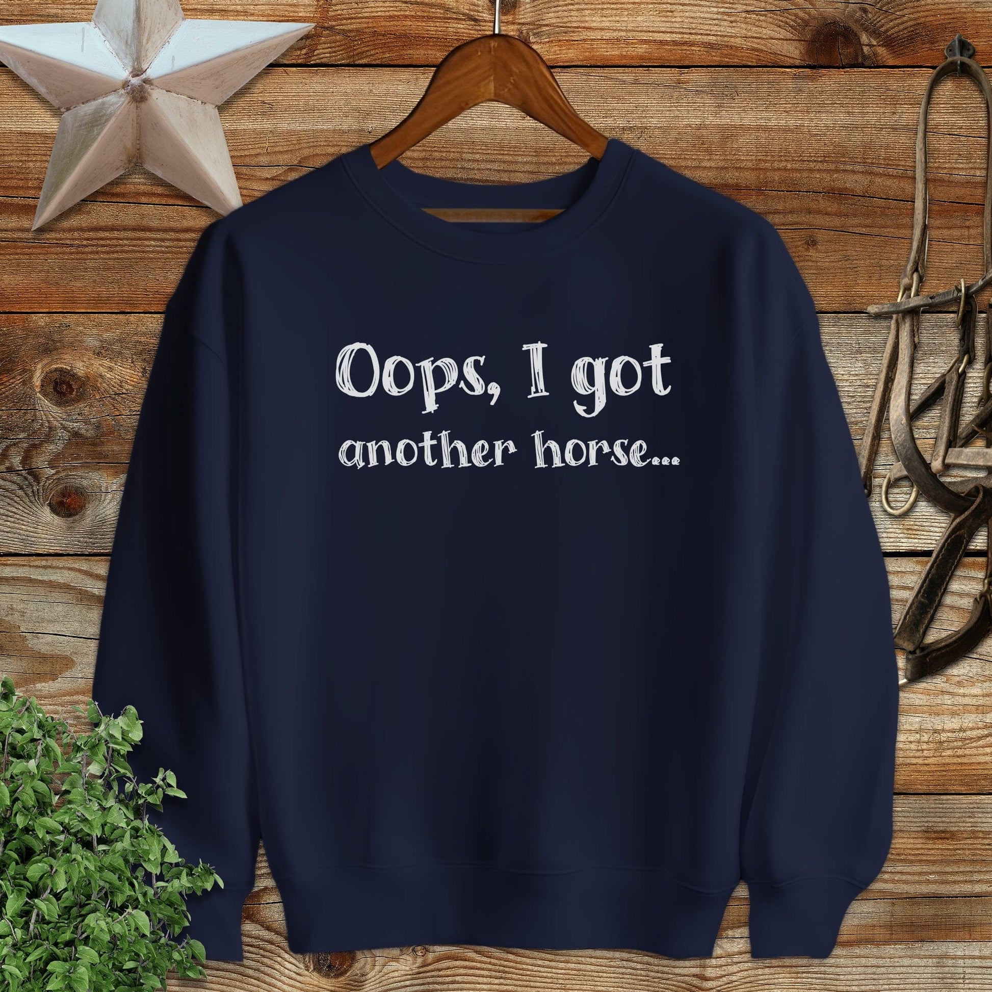 Oops Another Horse Sweatshirt