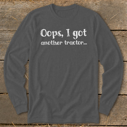 Oops Another Tractor Long Sleeve Tee