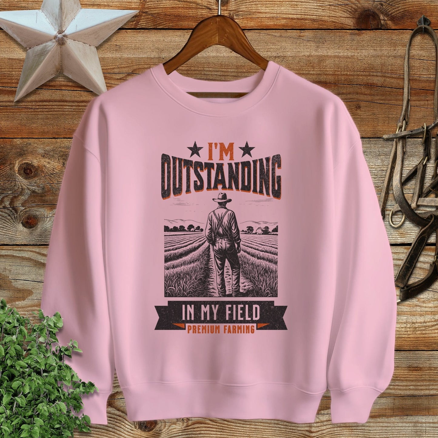 Outstanding in My Field Sweatshirt
