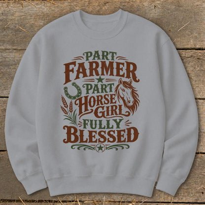 Part Farmer Part Horse Girl Sweatshirt