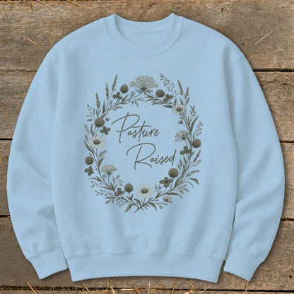 Pasture Raised Sweatshirt