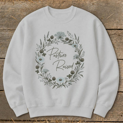 Pasture Raised Sweatshirt