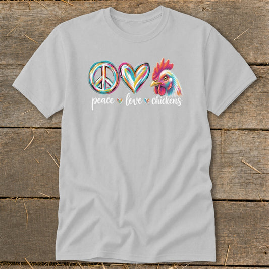 Peace Love for Chickens Classic Tee