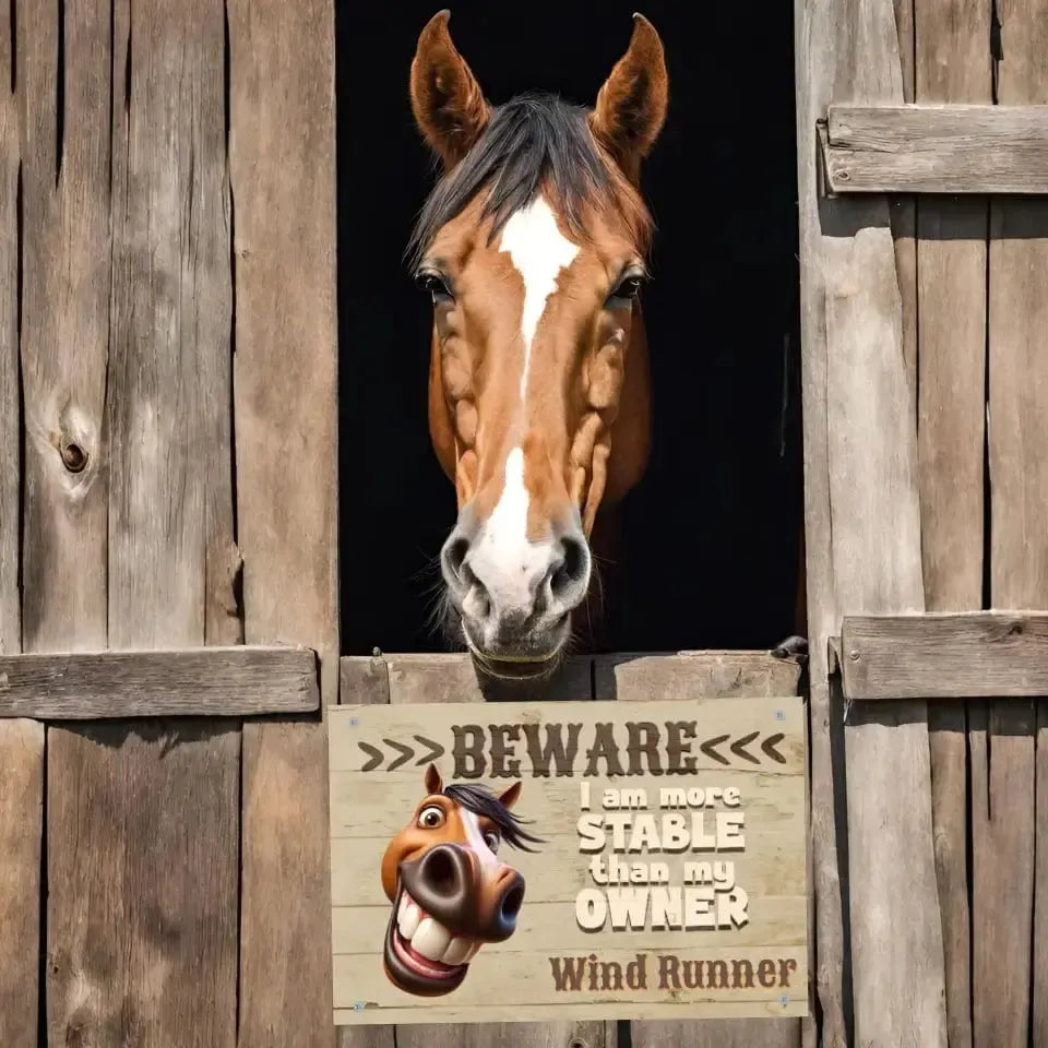 Personalized Beware of Owner - Stall Sign