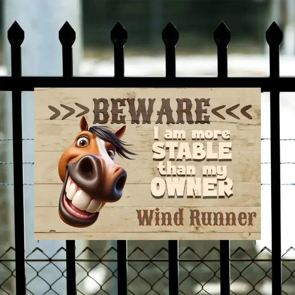 Personalized Beware of Owner - Stall Sign